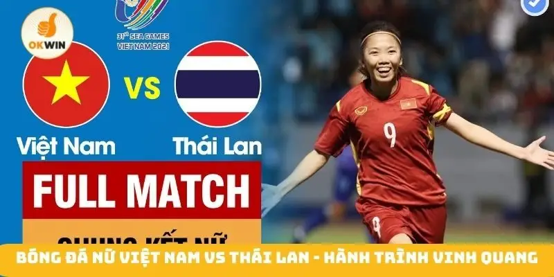 Bóng đá nữ Việt Nam vs Thái Lan